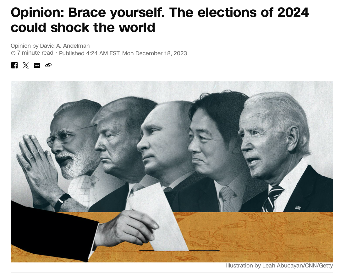 https://edition.cnn.com/2023/12/18/opinions/big-world-elections-2024-andelman/index.html